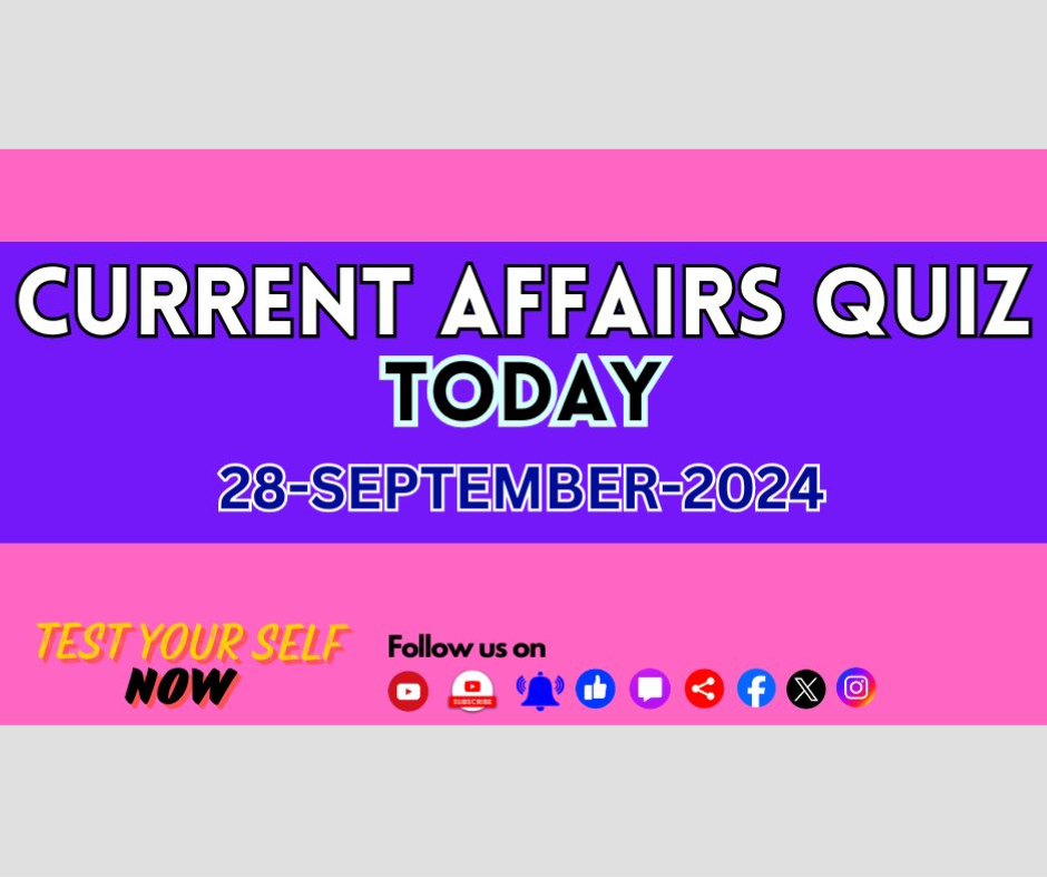 Current Affairs Quiz 29-09-2024