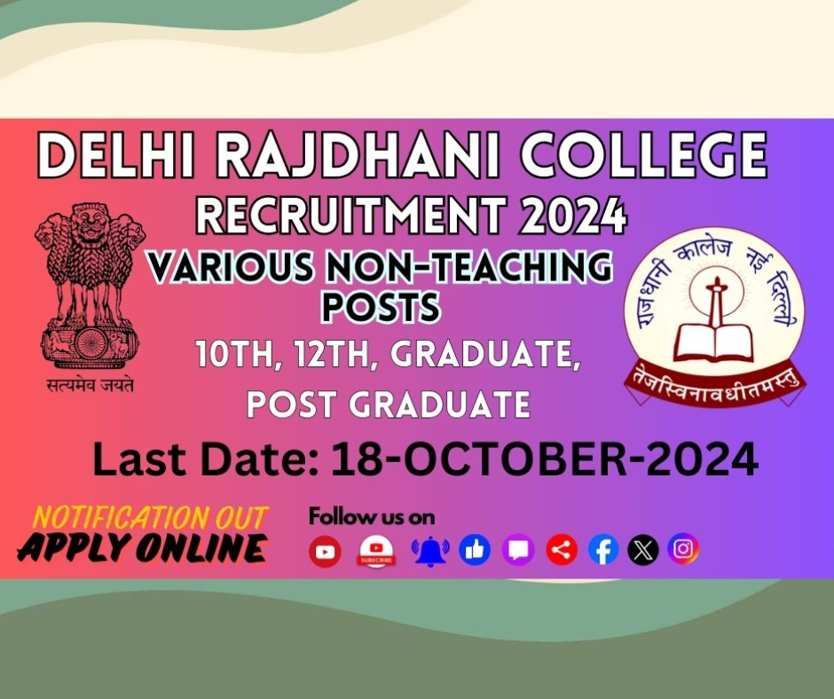 Delhi Rajdhani College Non-Teaching Recruitment 2024