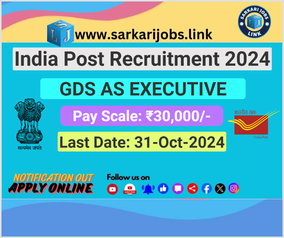 India Post Recruitment 2024 for GDS as Executive