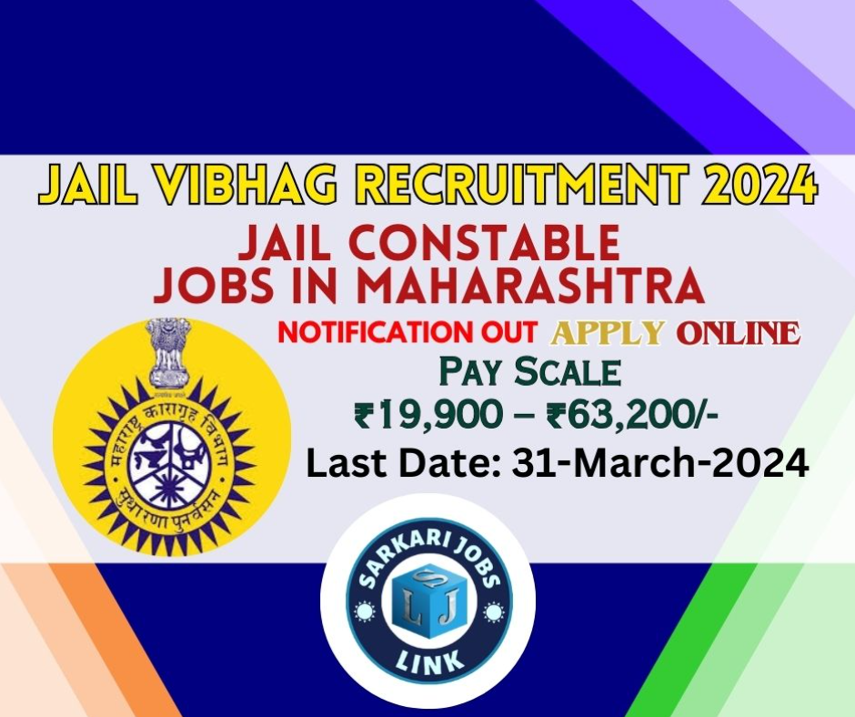 Maha Jail Vibhag Recruitment 2024 for 1800 Jail Constable