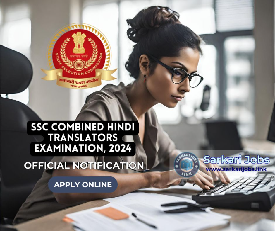 SSC Combined Hindi Translators Examination 2024