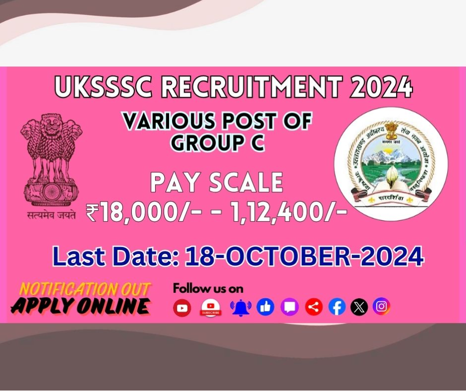 UKSSSC Recruitment 2024 for selection of Group C Posts